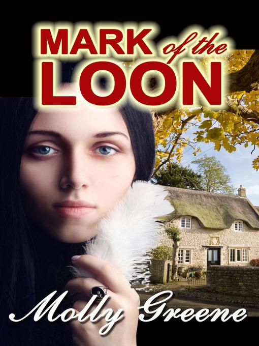 Title details for Mark of the Loon by Molly Greene - Available